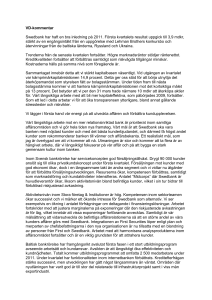 VD-kommentar Swedbank har haft en bra inledning på 2011. Första