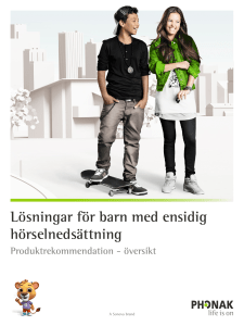Lösningar för barn med ensidig hörselnedsättning