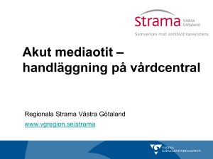 Akut mediaotit * handläggning på vårdcentral