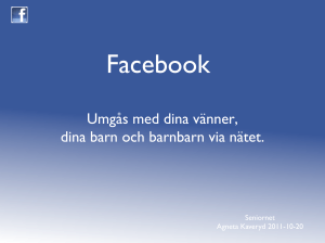 Umgås med dina vänner, dina barn och barnbarn via nätet.