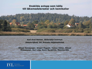 Enskilda avlopp som källa till läkemedelsrester och kemikalier