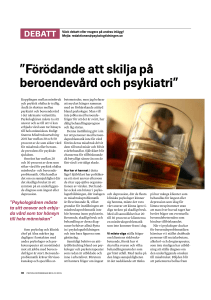 Förödande att skilja på beroendevård och psykiatri”