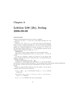 Lektion L08 (2h), fredag 2006-09-08