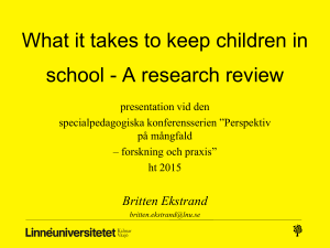 What it takes to keep children in school - A research review