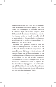Jag påbörjade denna text under min barnledighet vilket till