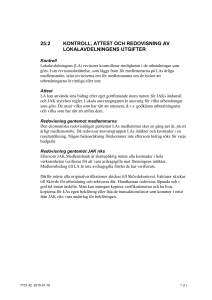 8:4 attest, kontroll och redovisning av la:s utgifter