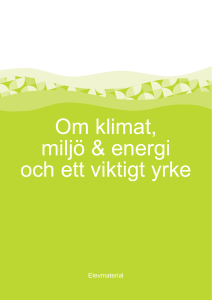 Elevmaterial Om klimat, miljö och energi