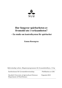 Hur fungerar spårbarheten av livsmedel ute i verksamheten?