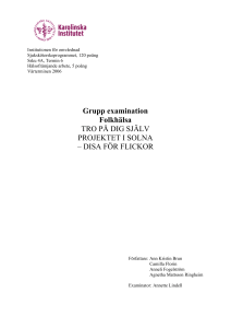 Grupp examination Folkhälsa TRO PÅ DIG SJÄLV - Disa