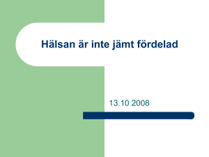 Hälsan är inte jämt fördelad