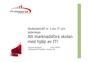 Presentation Marknadsföra skola mha IT