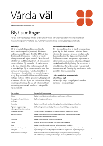 Bly i samlingar : Vårda väl - Samla