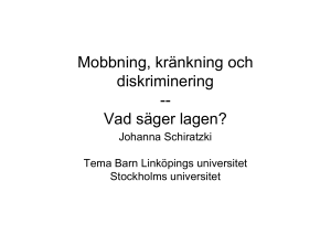 Mobbning kränkning och Mobbning, kränkning och