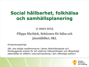 Social sammanhållning och folkhälsa i samhällsplanering