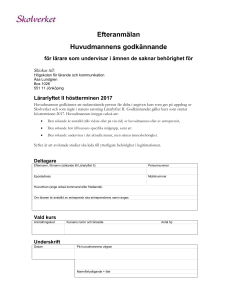 Efteranmälan Huvudmannens godkännandeblankett för lärare