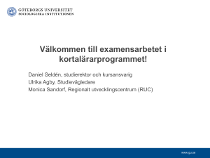 Välkommen till examensarbetet i Lärarprogrammet