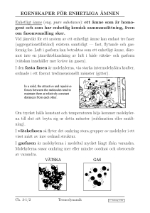 EGENSKAPER F¨OR ENHETLIGA¨AMNEN Enhetligt ämne (eng