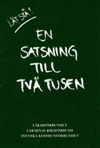 En satsning till två tusen