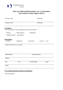 Efter graviditeten/förlossningen vore vi