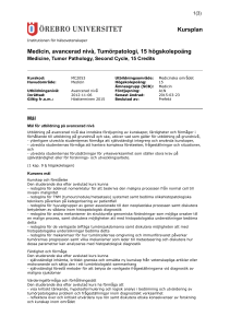 Kursplan Medicin, avancerad nivå, Tumörpatologi, 15 högskolepoäng