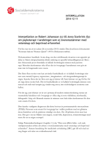 Interpellation av Robert Johansson (s) till Anna Starbrink (fp)