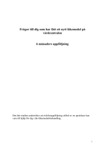 Frågor till dig som har fått ett nytt läkemedel på vårdcentralen