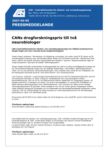 PRESSMEDDELANDE CANs drogforskningspris till två neurobiologer