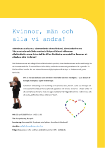 Kvinnor, män och alla vi andra!