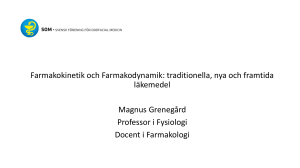 Farmakokinetik och Farmakodynamik: traditionella, nya och framtida