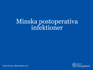 Minska postoperativa infektioner