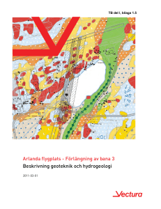 Förlängning av bana 3 Beskrivning geoteknik och