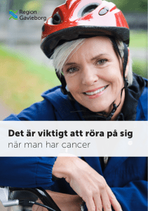 Det är viktigt att röra på sig när man har cancer