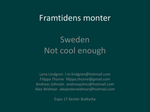 Framtidens monter Sweden Not cool enough