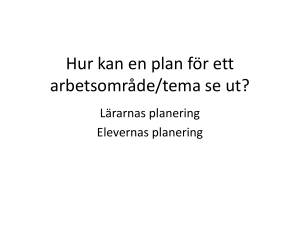 Pedagogiska planeringar av arbetsområden/teman