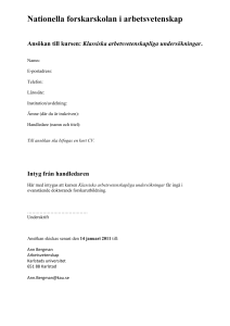 Ansökan till kursen: Genus, teknik och organisation