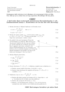 Envariabelanalys 1 I skrivsalen finns tenterande p˚a