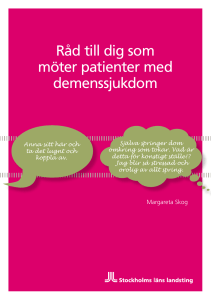 Råd till dig som möter patienter med demenssjukdom