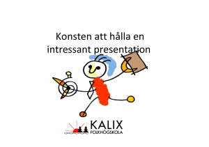 Konsten att hålla en intressant presentation