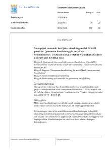 Slutrapport avseende beviljade utvecklingsmedel 2010 till projektet