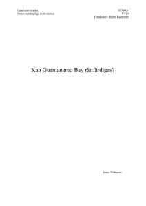 Kan Guantanamo Bay rättfärdigas?