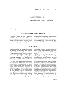 LAGMOTION 3/2001 rd Lag om ändring av 6 kap. 2 § strafflagen Till