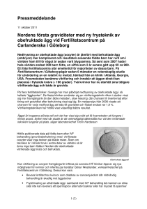 Pressmeddelande Nordens första graviditeter med ny frysteknik av