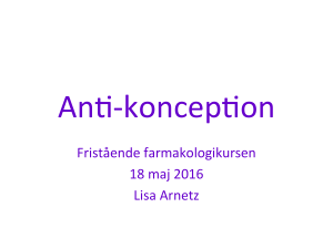 Fristående farmakologikursen 18 maj 2016 Lisa Arnetz