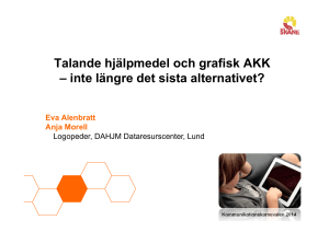 Talande hjälpmedel och grafisk AKK – inte längre det sista