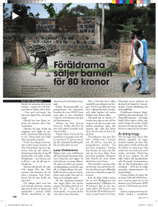 Föräldrarna säljer barnen för 80 kronor