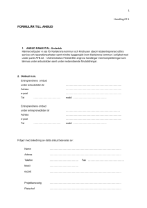 Handling 07.1 FORMULÄR TILL ANBUD ANBUD RAMAVTAL