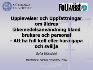 Att ha full koll eller bara gapa och svälja