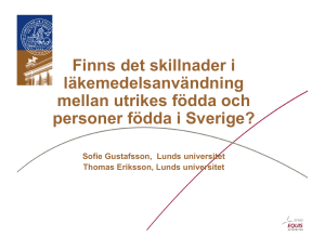 Finns det skillnader i läkemedelsanvändning mellan utrikes födda