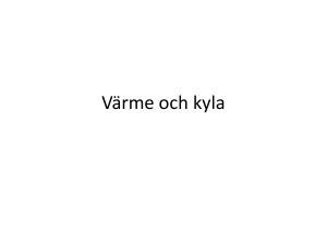 Värme och kyla