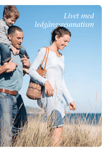 Livet med ledgångsreumatism Livet med ledgångsreumatism